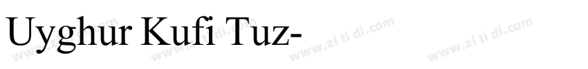 Uyghur Kufi Tuz字体转换